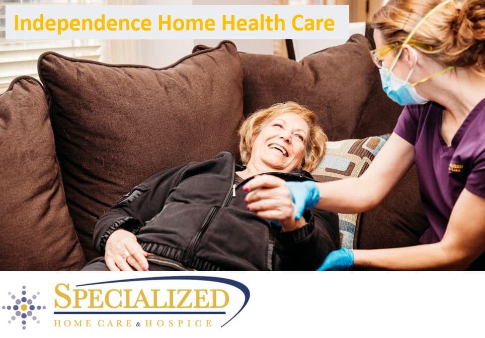Independence Home health care
